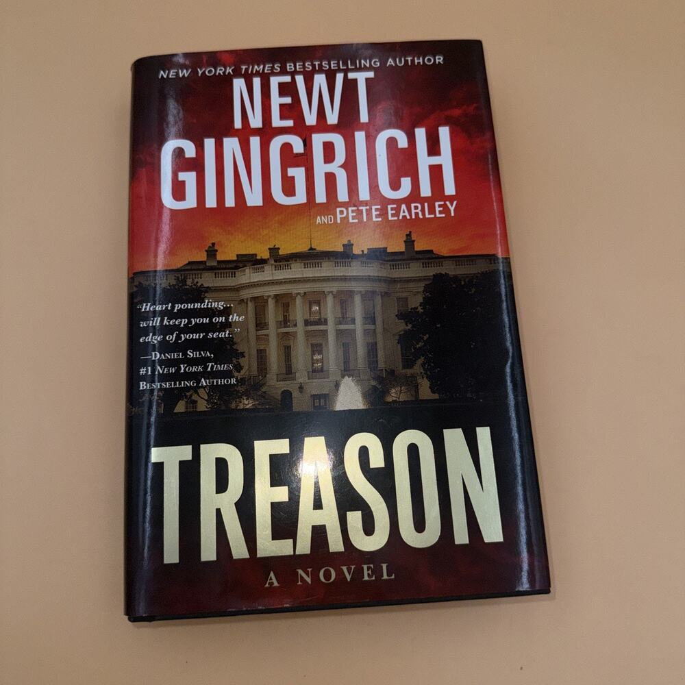 Treason A Novel by Newt Gingrich -Hardcover- 1st edition